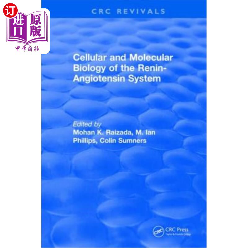 海外直订医药图书Cellular and Molecular Biology of the Renin-Angiotensin System 肾素-血管紧张素系统的细胞和分子生物