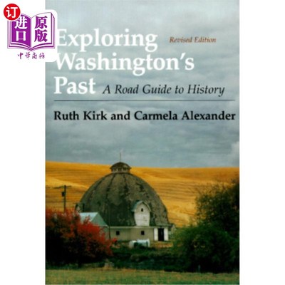 海外直订Exploring Washington's Past: A Road Guide to History 探索华盛顿的过去:历史之路指南