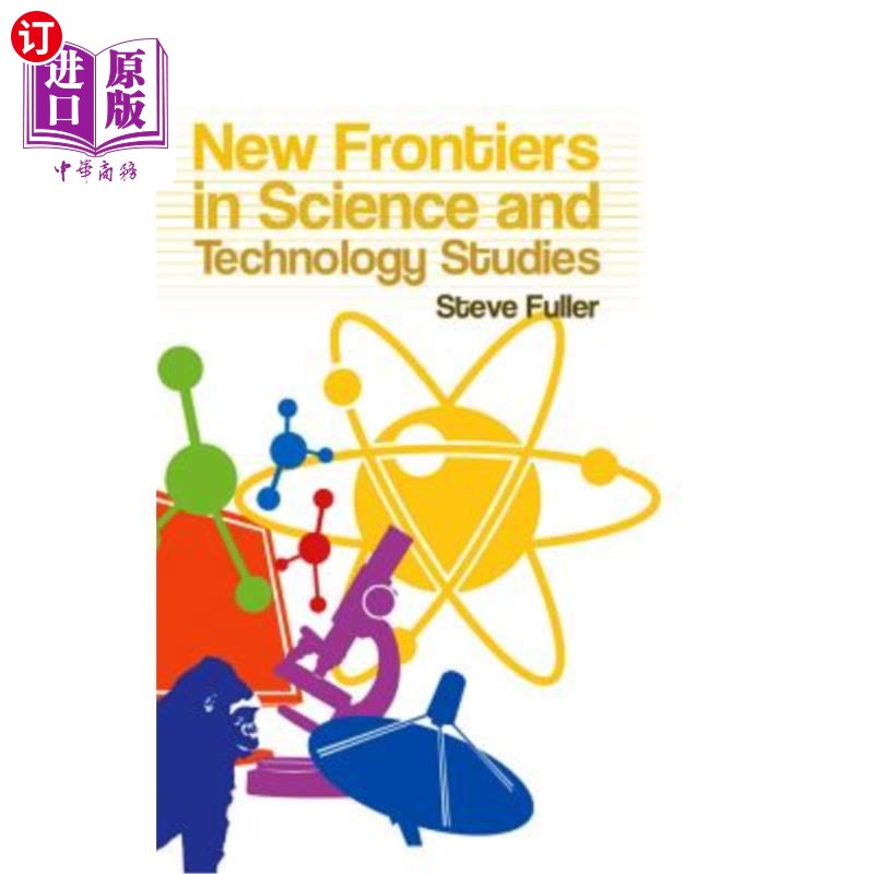 海外直订New Frontiers in Science and Technology Studies科学技术研究的新前沿