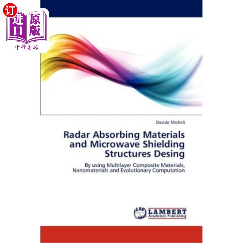 海外直订Radar Absorbing Materials and Microwave Shielding Structures Design 吸波材料与微波屏蔽结构设计