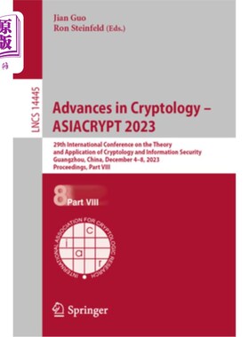 海外直订Advances in Cryptology - Asiacrypt 2023: 29th International Conference on the Th Advances i