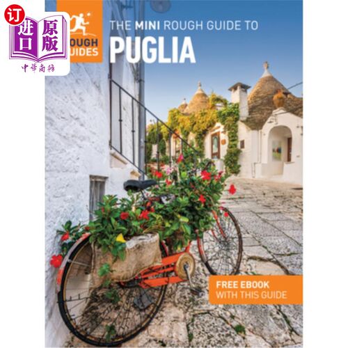 海外直订The Mini Rough Guide to Puglia: Travel Guide with eBook 迷你粗略指南普利亚：旅游指南电子书
