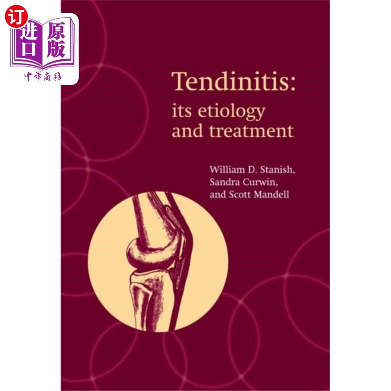 海外直订医药图书Tendinitis: its etiology and treatment 肌腱炎的病因及治疗