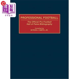 海外直订Professional Official The Football 职业足球 Fame Pro Bibliography Hall 官方职业足球名人堂书目