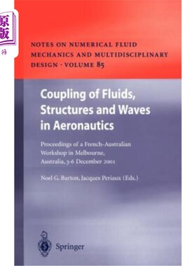 海外直订Coupling of Fluids, Structures and Waves in Aeronautics: Proceedings of a French 航空学中流体、结构和波的耦合: