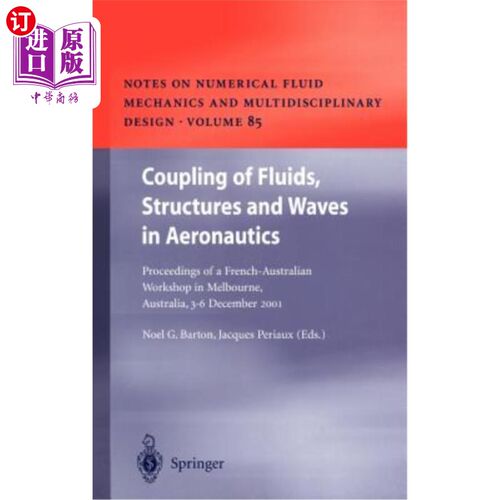 海外直订Coupling of Fluids, Structures and Waves in Aeronautics: Proceedings of a French 航空学中流体、结构和波的耦合: