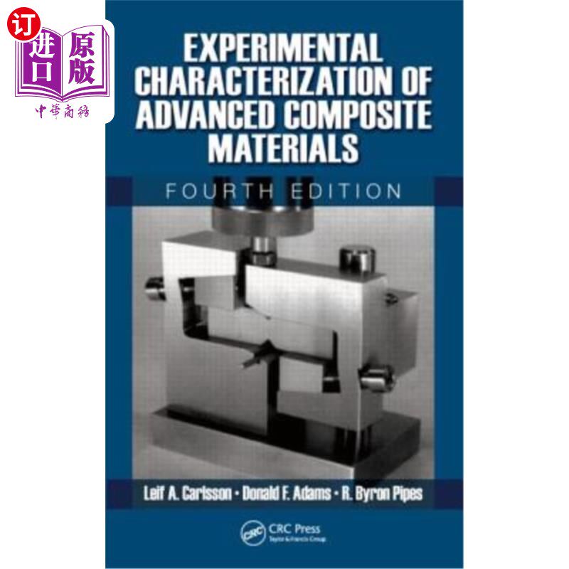 海外直订Experimental Characterization of Advanced Composite Materials 先进复合材料的实验表征