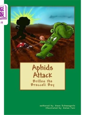 海外直订Aphids Attack: Brillen the Broccoli Boy 蚜虫攻击:花椰菜男孩布里伦