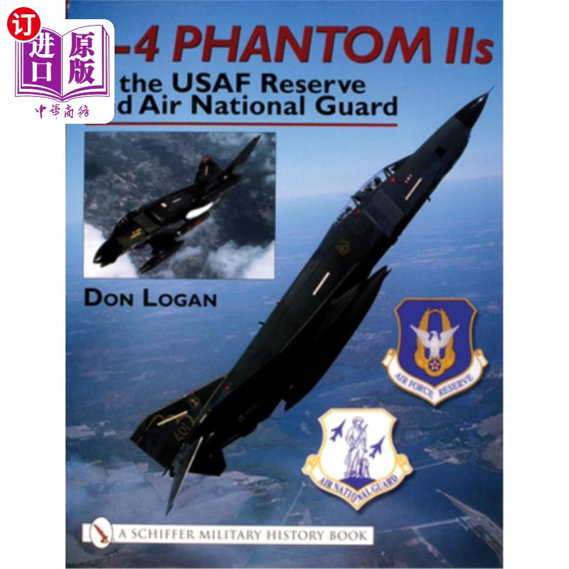 海外直订F-4 Phantom IIS of the USAF Reserve and Air National Guard 美国空军预备役和国民警卫队的F-4幻影IIS