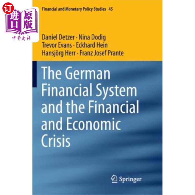 海外直订The German Financial System and the Financial and Economic Crisis 德国金融体系与金融和经济危机