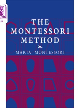 海外直订The Montessori Method 蒙台梭利方法