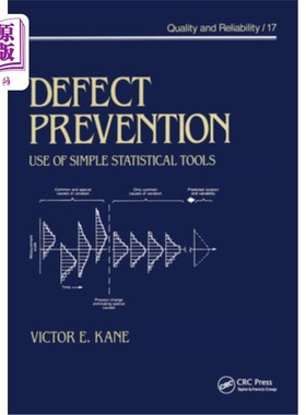 海外直订Defect Prevention: Use of Simple Statistical Tools 缺陷预防:使用简单的统计工具