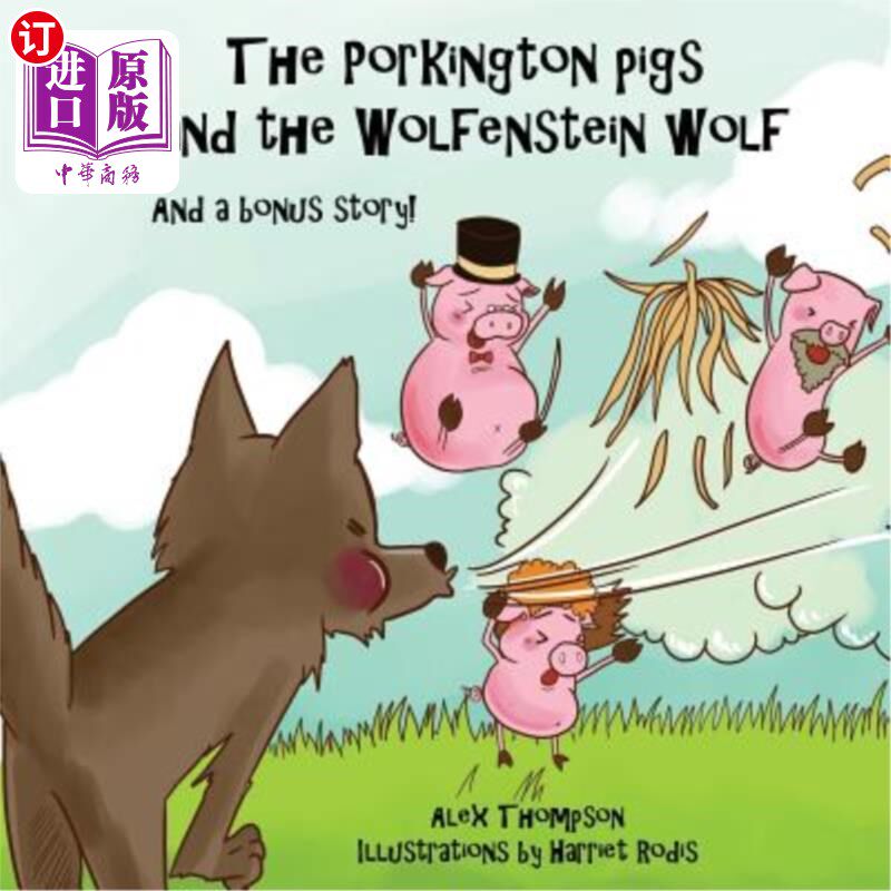 海外直订The Porkington pigs and the Wolfenstein wolf 波金顿猪和德军总部狼