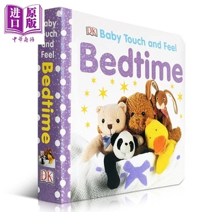 Baby Bedtime Touch and 触摸书：睡觉时间 Feel 英文原版