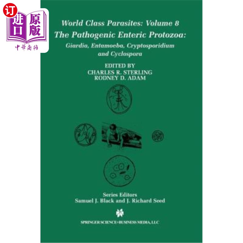 海外直订医药图书The Pathogenic Enteric Protozoa:: Giardia, Entamoeba, Cryptosporidium and Cyclos 致病性肠道原生动物
