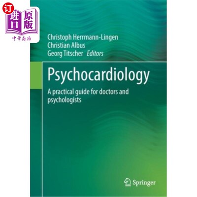海外直订医药图书Psychocardiology: A Practical Guide for Doctors and Psychologists 心理心脏病学:医生和心理学家的实用