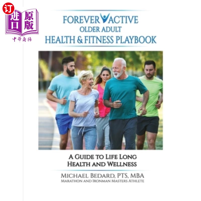 海外直订Forever Active Older Adult Health & Fitness Playbook 永远活跃的老年人健康和健身手册
