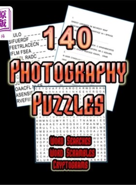 海外直订140 Photography Puzzles: Photo Themed Word Search, Word Scramble and Cryptogram  140摄影谜题:摄影爱好者的照