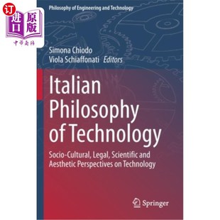 Scientific Philosophy Cultural 海外直订Italian and 关于技术 Technology 意大利技术哲学 Socio Aestheti Legal