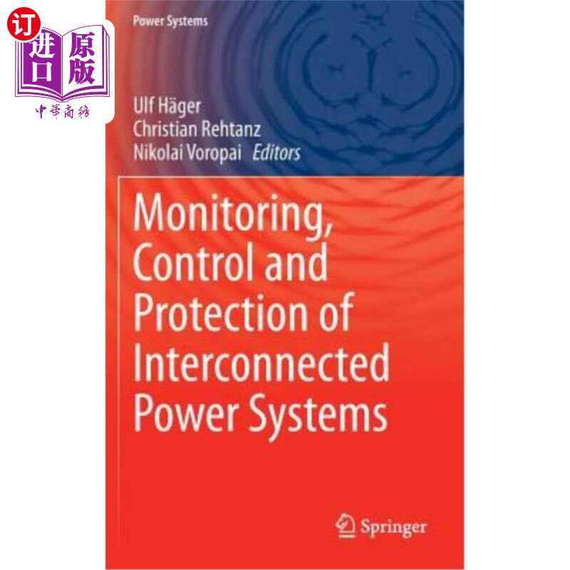 海外直订Monitoring, Control and Protection of Interconnected Power Systems 互联电力系统的监控、控制和保护