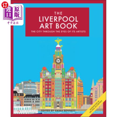 海外直订The Liverpool Art Book: The City Through the Eyes of Its Artists Volume 4 利物浦艺术书籍:通过艺术家的眼睛的
