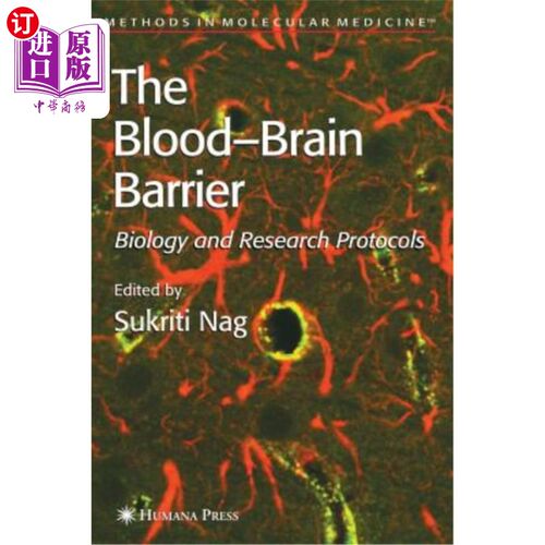 海外直订医药图书Blood'brain Barrier: Biology and Research Protocols 血脑屏障:生物学和研究方案