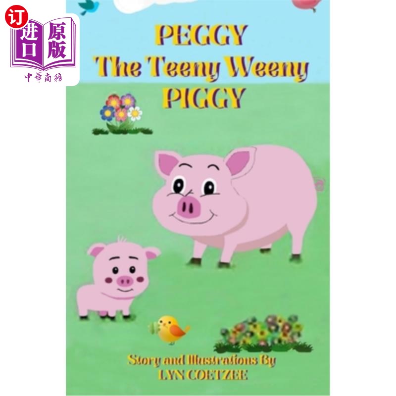 海外直订PEGGY the Teeny Weeny PIGGY: A large print children's storybook with an inspirin 《小猪佩奇》:一本带有鼓舞