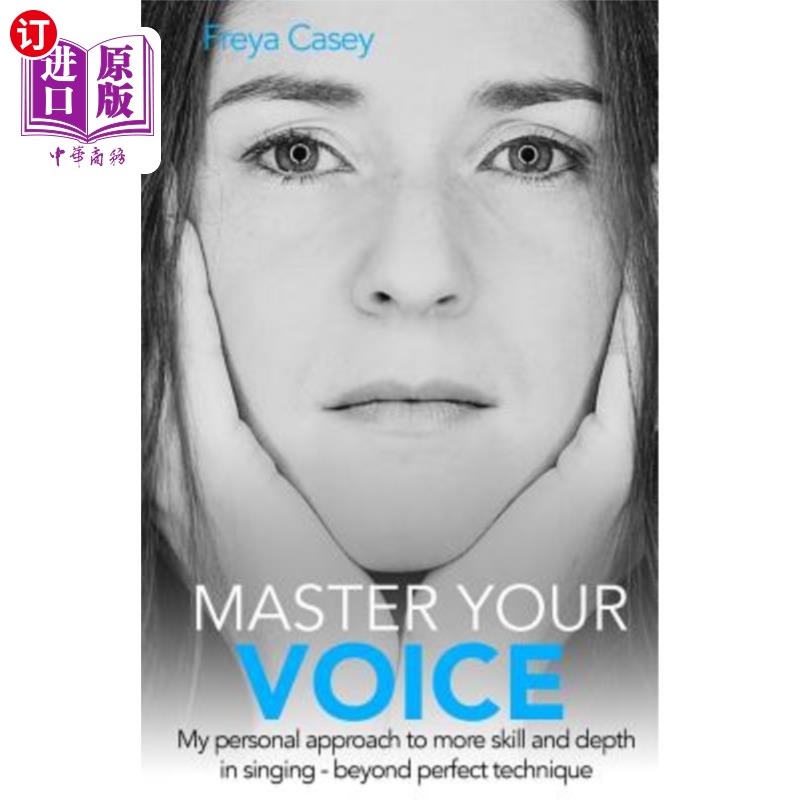 海外直订Master Your Voice: My Personal Approach to More Skill and Depth in Singing - Bey 掌握你的声音：我个人的演唱