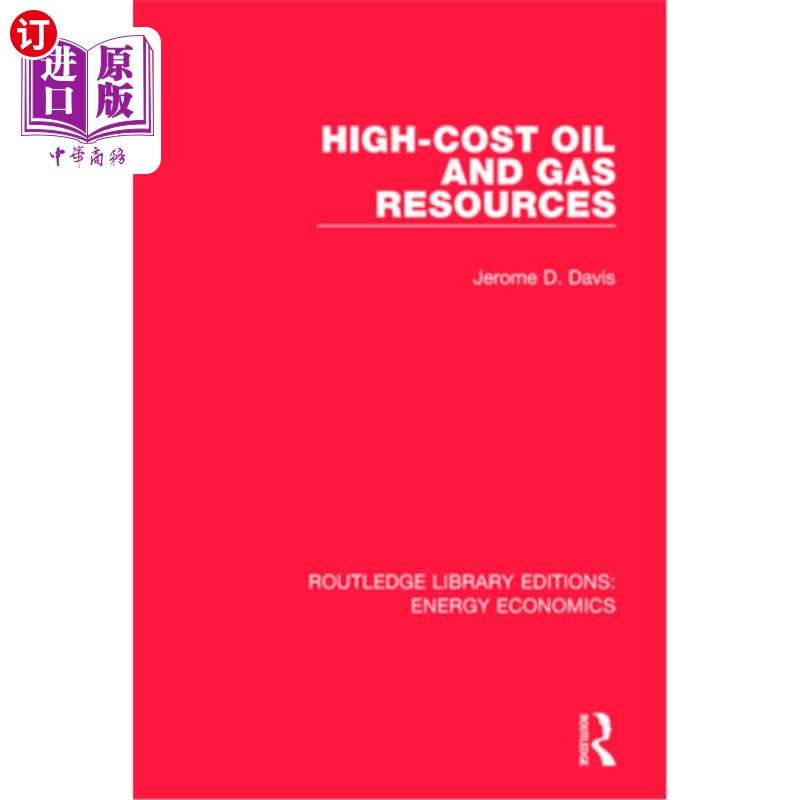 海外直订High-Cost Oil and Gas Resources 高成本油气资源