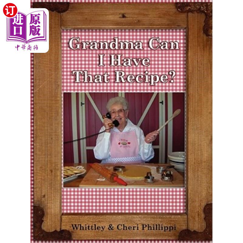 【中商海外直订】grandma, can i have that recipe?