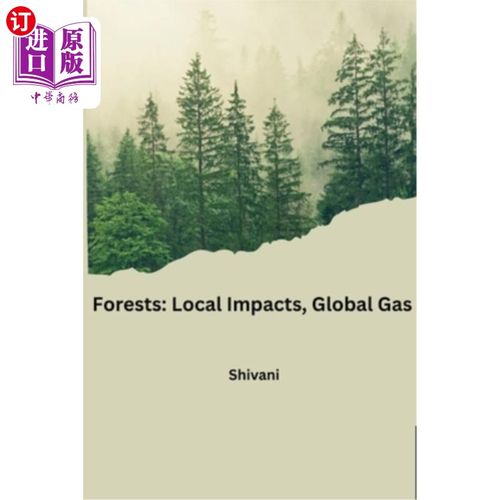 海外直订Forests: Local Impacts, Global Gas 森林：局部影响，全球气体