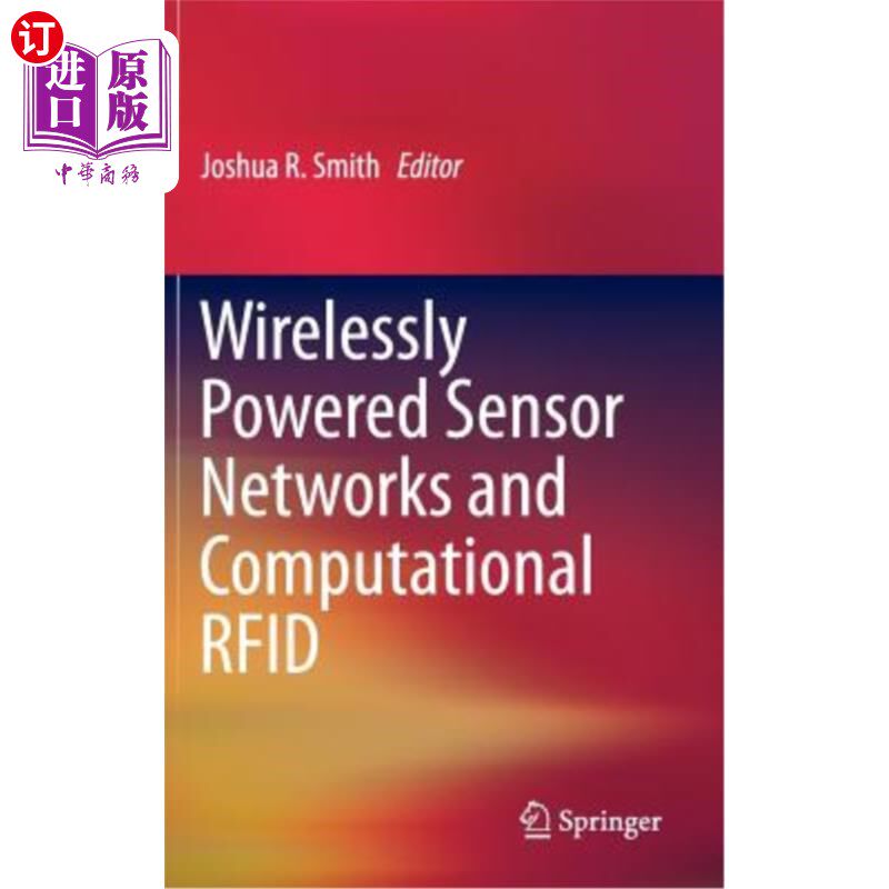 海外直订Wirelessly Powered Sensor Networks and Computational Rfid 无线传感器和计算射频识别