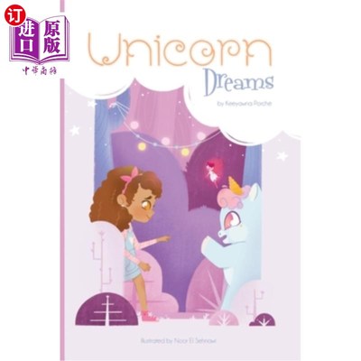 海外直订Unicorn Dreams: Imaginative picture book to inspire kids to create fun imaginati 独角兽之梦:想象力丰富的图