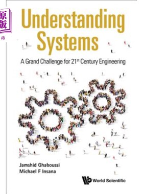 海外直订Understanding Systems: A Grand Challenge for 21st Century Engineering 理解系统：21世纪工程的重大挑战