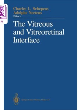 海外直订医药图书The Vitreous and Vitreoretinal Interface 玻璃体与玻璃体视网膜界面