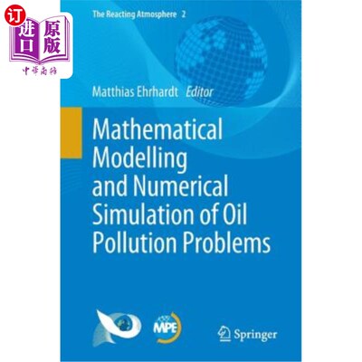海外直订Mathematical Modelling and Numerical Simulation of Oil Pollution Problems 石油污染问题的数学建模与数值模拟