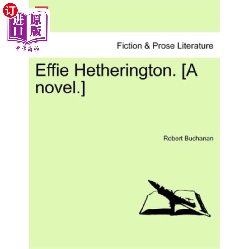 海外直订Effie Hetherington. [A Novel.] 埃菲·赫瑟林顿。【小说】