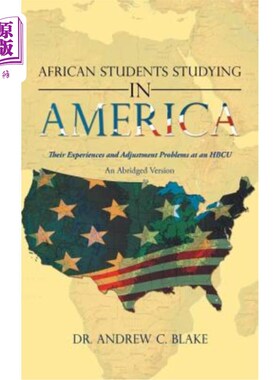 海外直订African Students Studying in America: Their Experiences and Adjustment Problems  非洲学生在美国学习：他们在