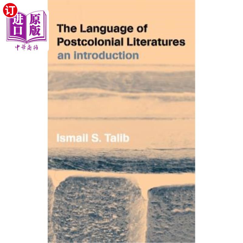 海外直订The Language of Postcolonial Literatures: An Introduction 后殖民文学的语言:导论