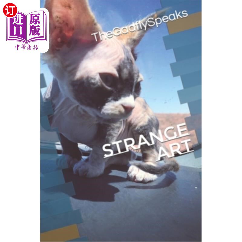 海外直订Strange Art: The Gadfly Speaks 奇怪的艺术:牛虻说话