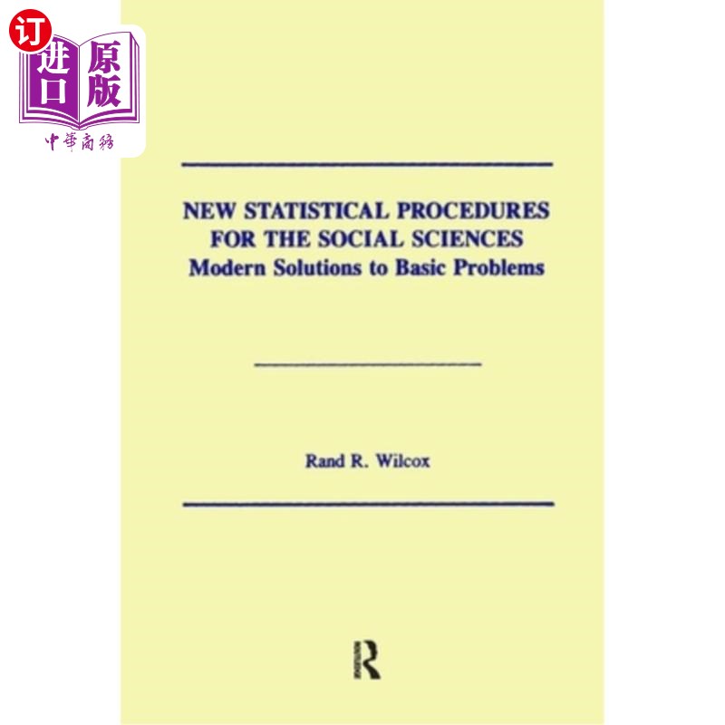 海外直订New Statistical Procedures for the Social Sciences: Modern Solutions to Basic Pr 社会科学的新统计程序:基本