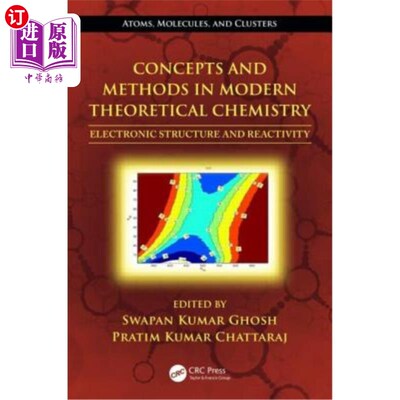 海外直订Concepts and Methods in Modern Theoretical Chemistry: Electronic Structure and R 现代理论化学的概念与方法: