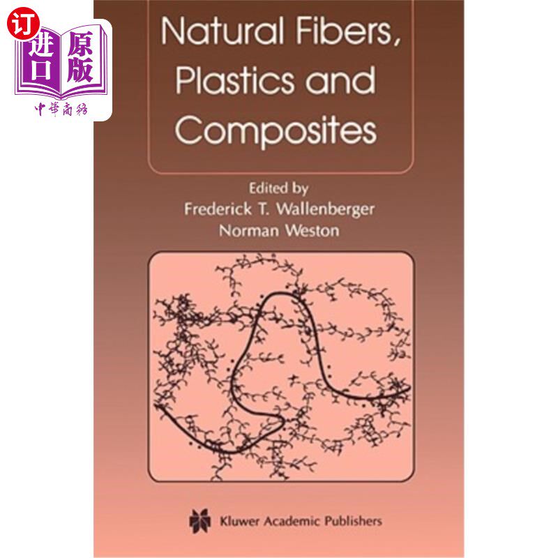 海外直订Natural Fibers, Plastics and Composites 天然纤维，塑料和复合材料
