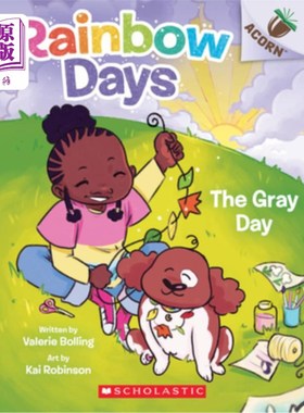 海外直订The Gray Day: An Acorn Book (Rainbow Days #1) 灰色的日子:一本橡子书(彩虹的日子#1)