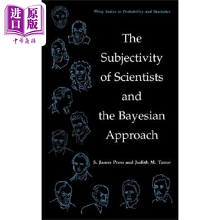 现货 科学家的主体性与贝叶斯方法 The Subjectivity of Scientists and the Bayesian Approach 英文原版 S. James P