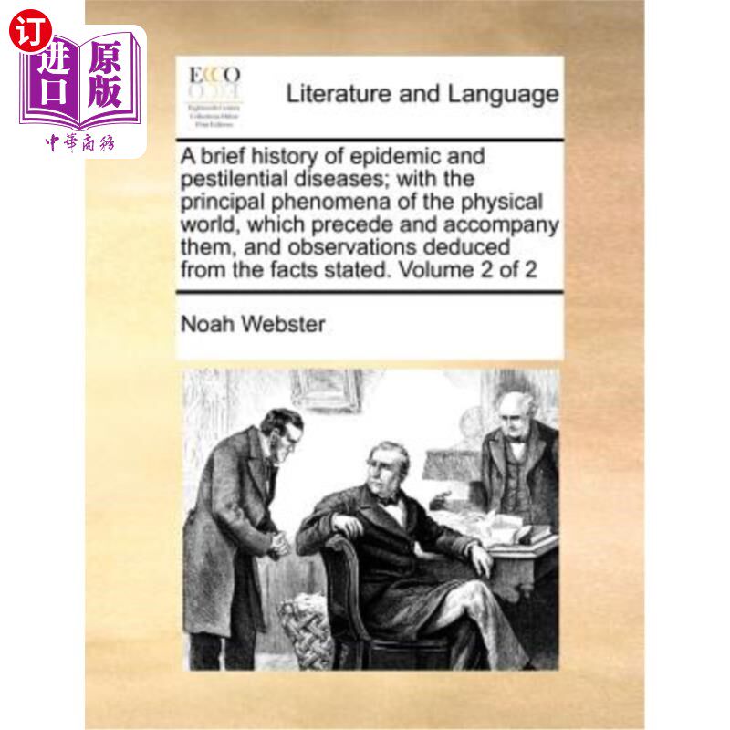 海外直订A Brief History of Epidemic and Pestilential Diseases; With the Principal Phenom 《传染病与鼠疫简史》与物理