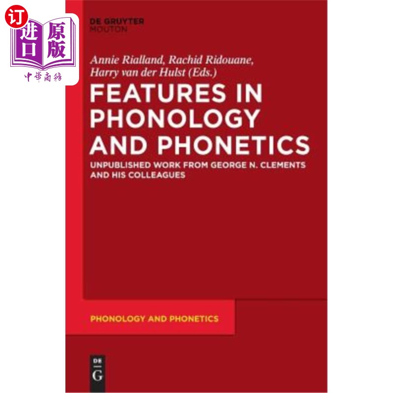 海外直订Features in Phonology and Phonetics音位学和语音学特征：尼克·克莱门茨和合著者的遗作