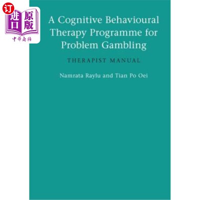 海外直订医药图书A Cognitive Behavioural Therapy Programme for Problem Gambling: Therapist Manual 赌博问题的认知行为
