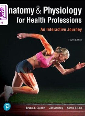 海外直订医药图书Anatomy & Physiology for Health Professions: An Interactive Journey 卫生专业的解剖学与生理学：互动