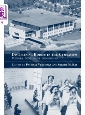 海外直订Disciplining Bodies in the Gymnasium 在体育馆里训练身体